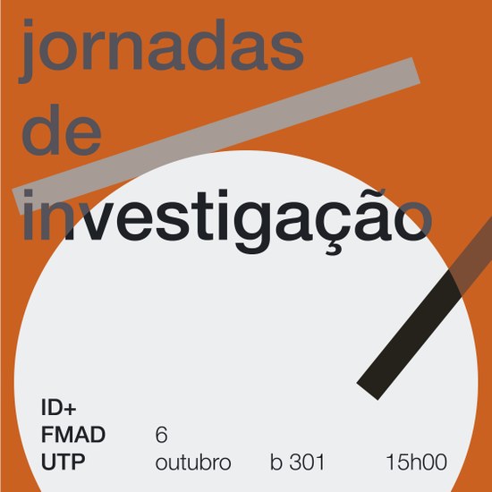 Jornadas de Investigação ID+ UTP