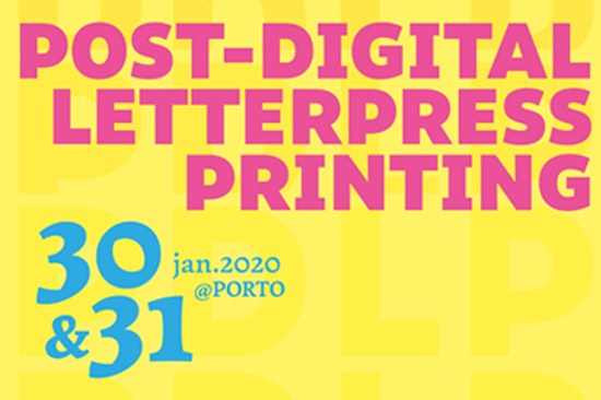 Post-Digital Letterpress Printing — Escola Superior de Media Artes e Design