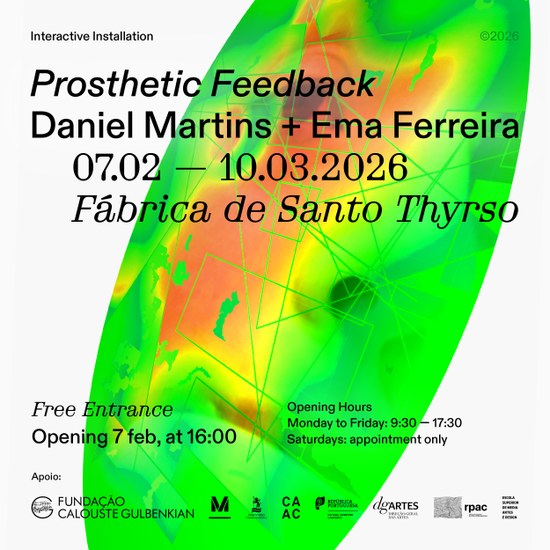"Prosthetic Feedback" inaugura na Fábrica de Santo Thyrso